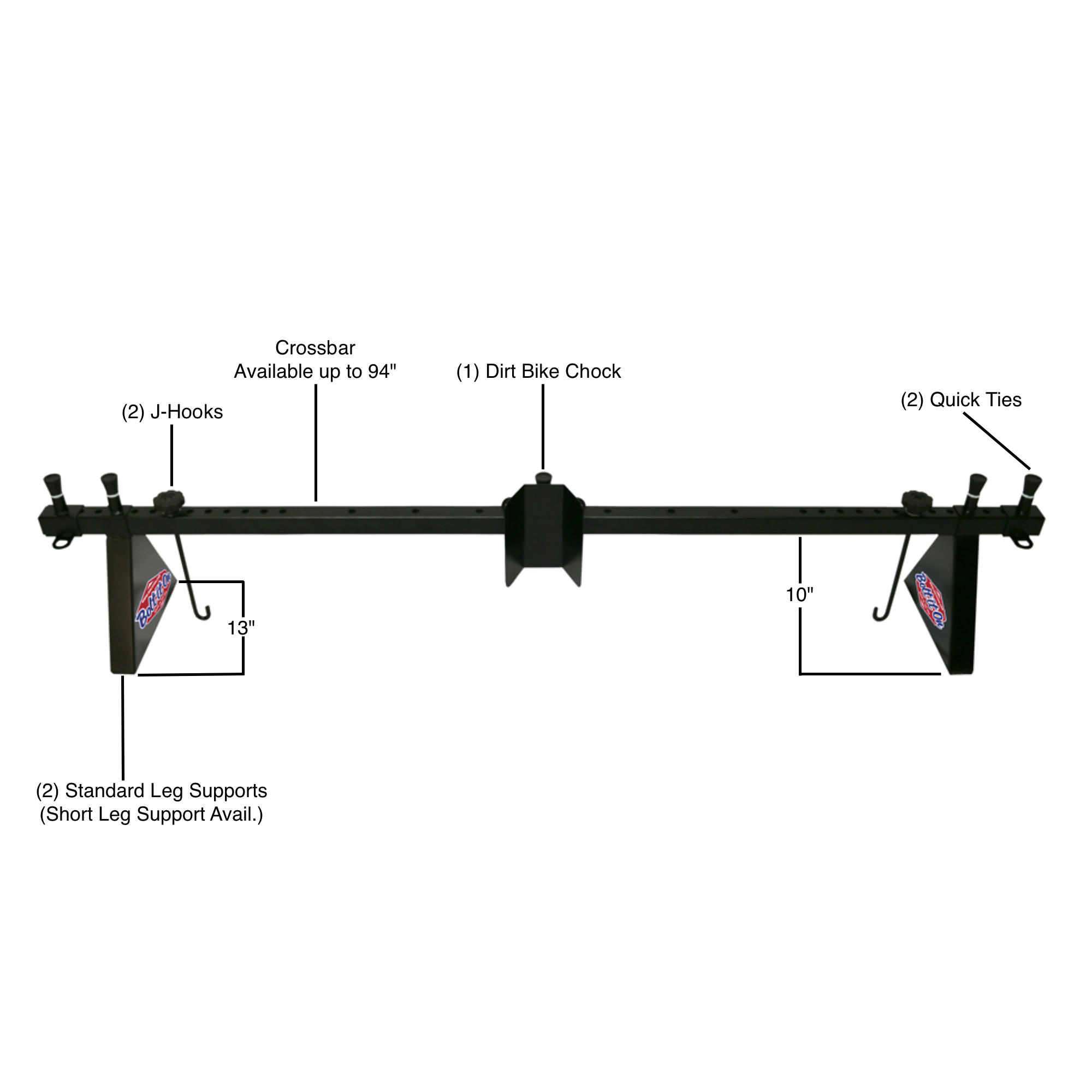 This system comes preconfigured to securely fasten one dirt type motorcycle or bicycle in your toyhauler or trailer. Make sure to select a crossbar length that is appropriate for your vehicle, take measurements!  FEATURES  Tool-free No drilling required Adjustable Fits all dirt bike tires Fits bicycle tire widths 1″ – 5 1/2″